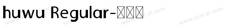 huwu Regular字体转换